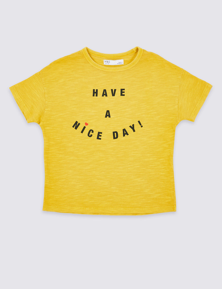 Pure Cotton Have A Nice Day T-Shirt